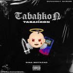 sina Motazad – Tabahkon - 