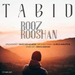 Tabid – Rooz Roshan - روز روشن