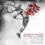 The Ways – Shakh Be Shakh (Ft Sadegh)