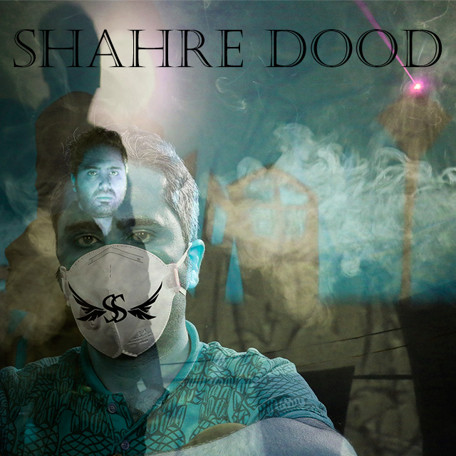 SS – Shahre Dood