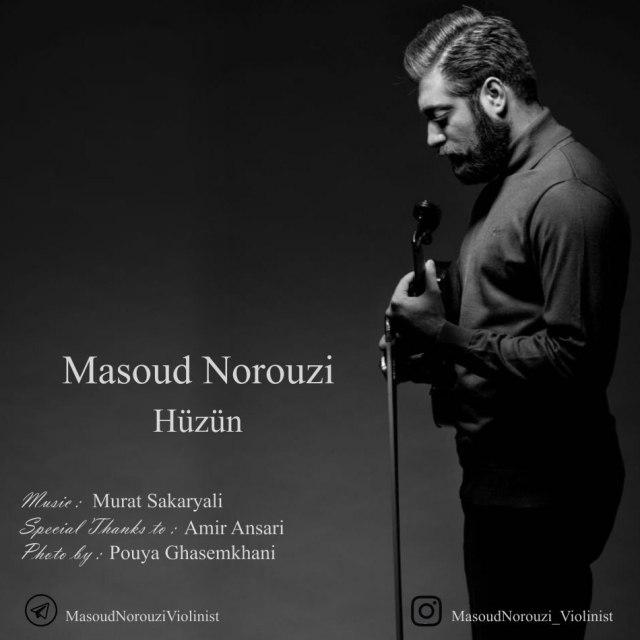 Masoud Norouzi – Huzun