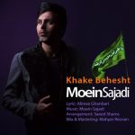 Moein Sajadi – Khake Behesht