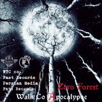 Walkco Apocalypse – Zero Forest (Album) - 