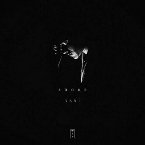 Yani – Shode