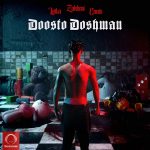 Zakhmi & Behzad Leito & Canis – Doosto Doshman - 