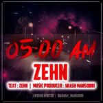 Zehn – 05 00Am