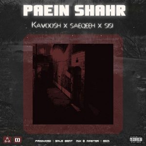 Kavoosh Ft Saeqeeh Ft SiSi